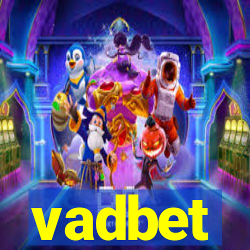 vadbet