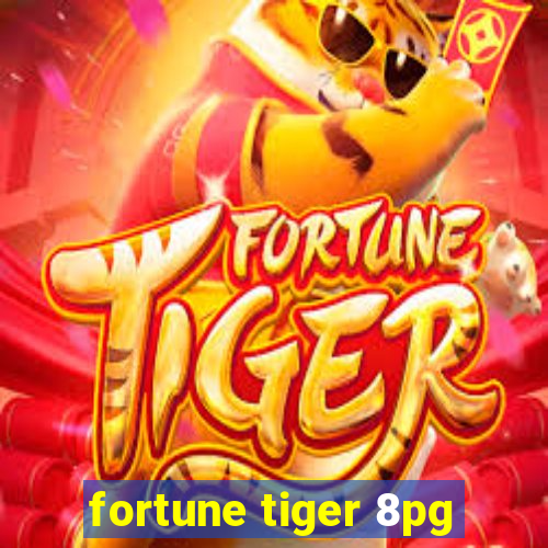 fortune tiger 8pg