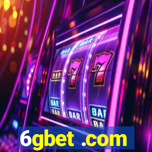 6gbet .com