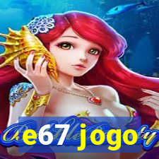 e67 jogo