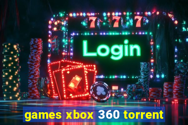 games xbox 360 torrent