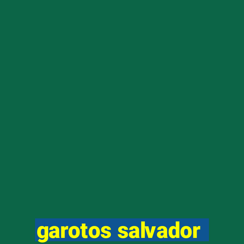 garotos salvador