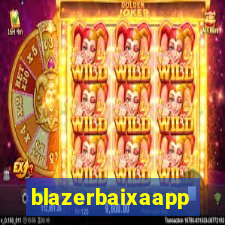 blazerbaixaapp