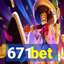 671bet