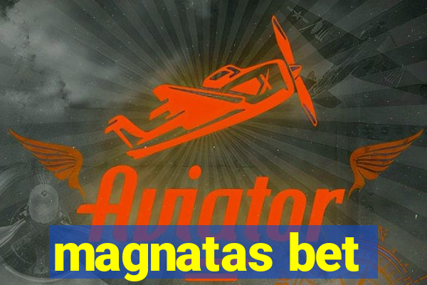 magnatas bet