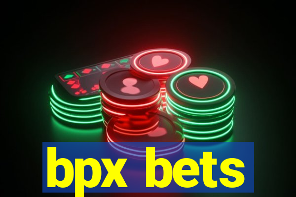 bpx bets