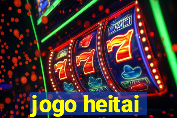 jogo heitai