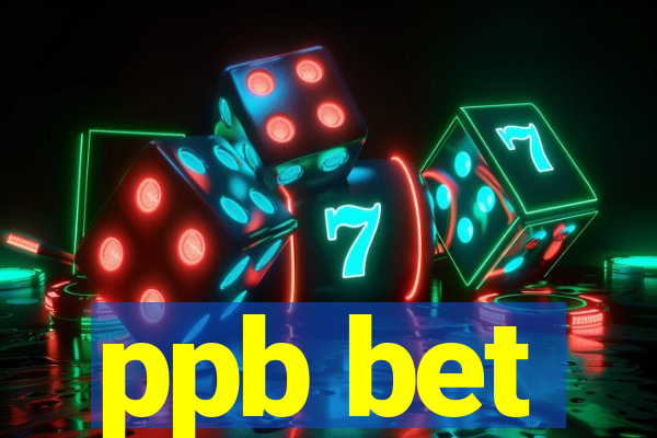 ppb bet