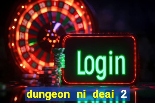 dungeon ni deai 2 temporada dublado