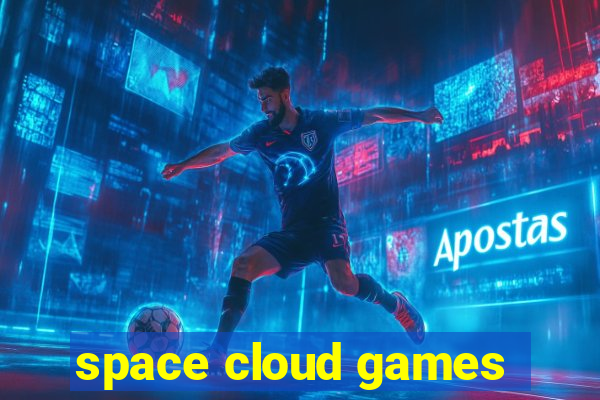 space cloud games