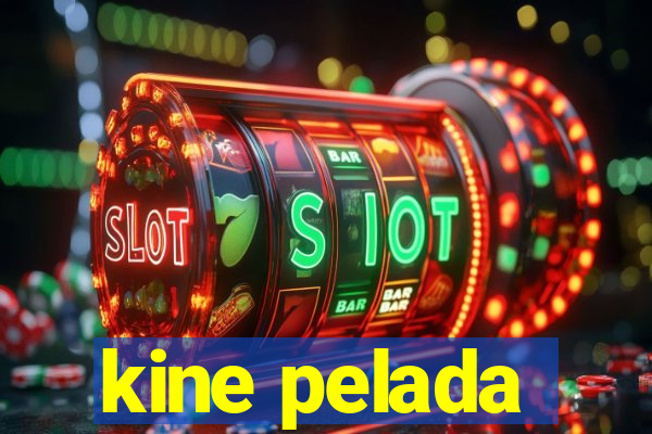 kine pelada