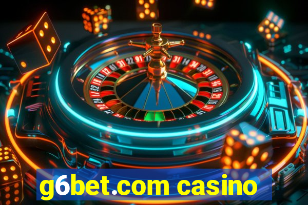 g6bet.com casino