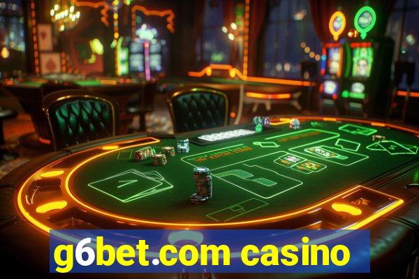 g6bet.com casino