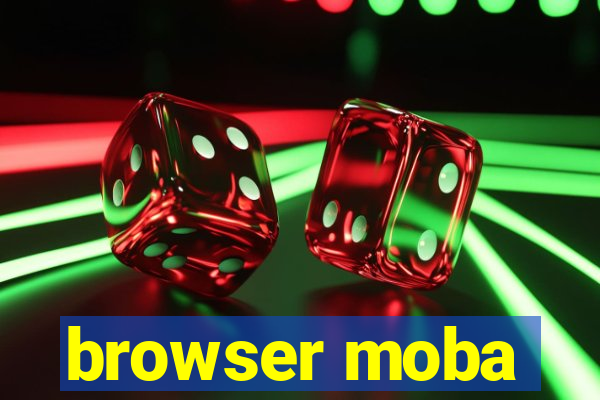 browser moba