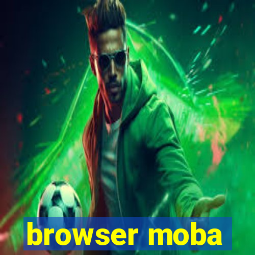 browser moba