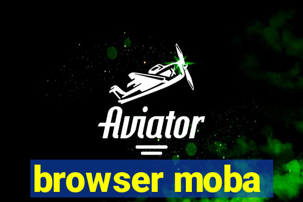 browser moba