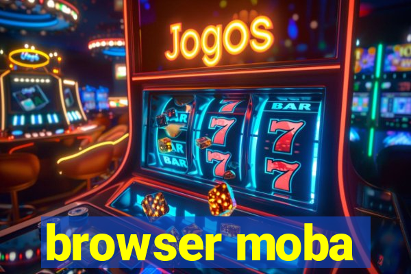 browser moba