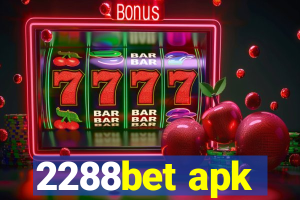 2288bet apk