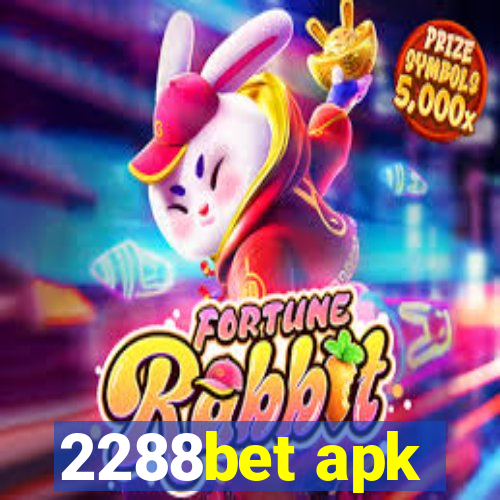 2288bet apk