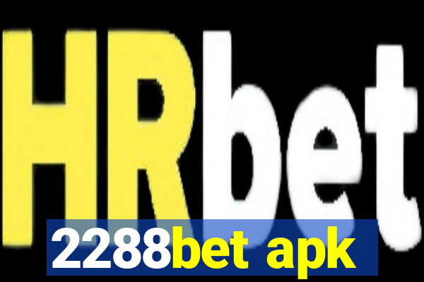 2288bet apk