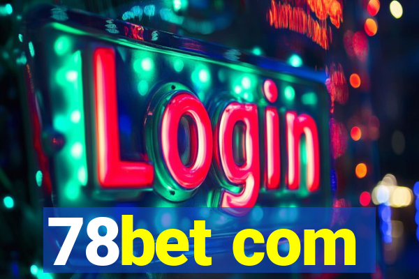 78bet com