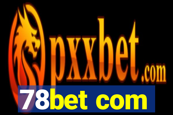 78bet com