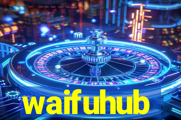 waifuhub