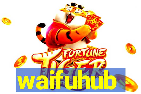 waifuhub