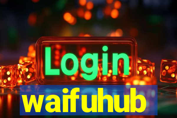 waifuhub