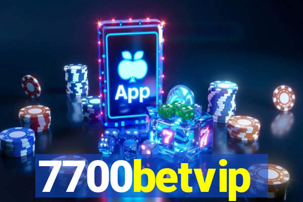 7700betvip