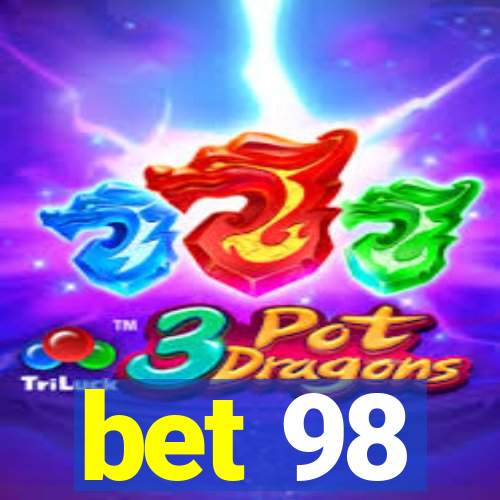 bet 98