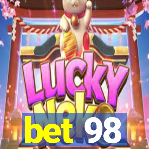 bet 98