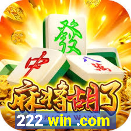 222 win .com