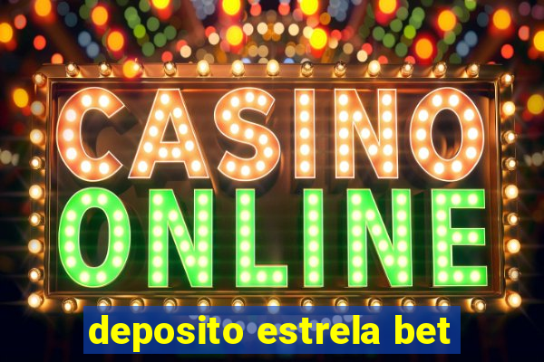 deposito estrela bet