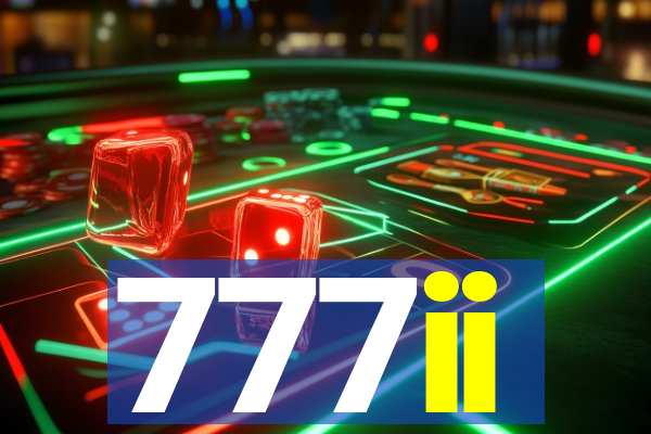 777ii