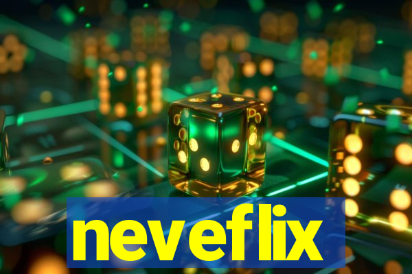 neveflix