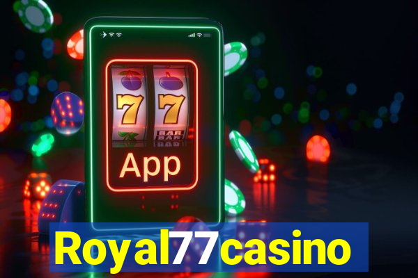 Royal77casino