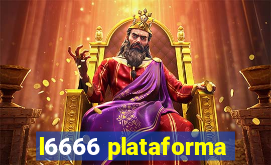 l6666 plataforma