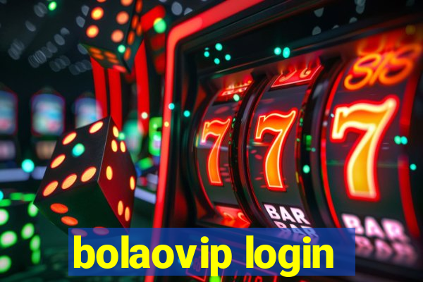 bolaovip login