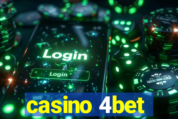 casino 4bet