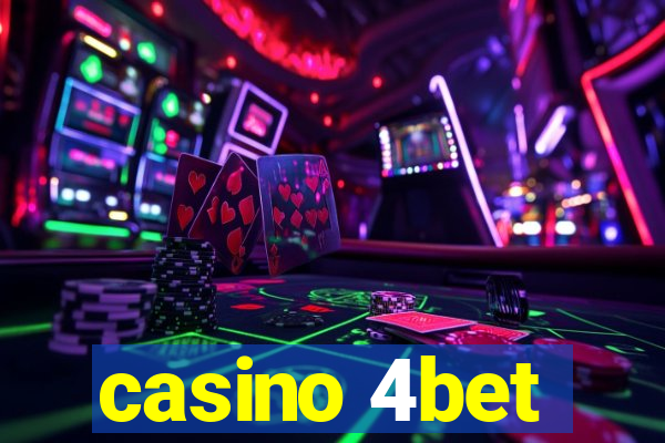 casino 4bet