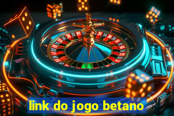 link do jogo betano