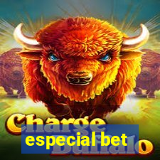 especial bet