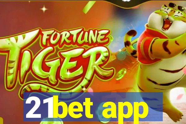 21bet app