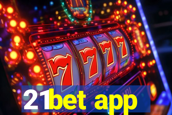 21bet app