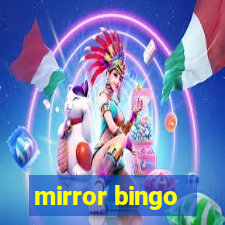 mirror bingo