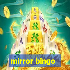 mirror bingo