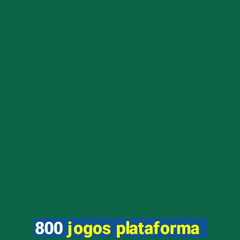 800 jogos plataforma