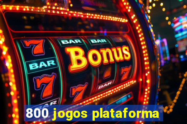 800 jogos plataforma