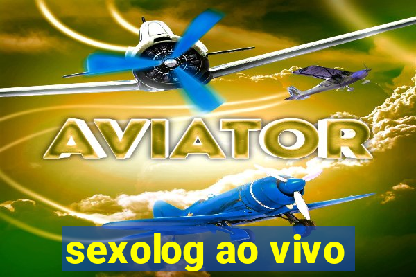 sexolog ao vivo